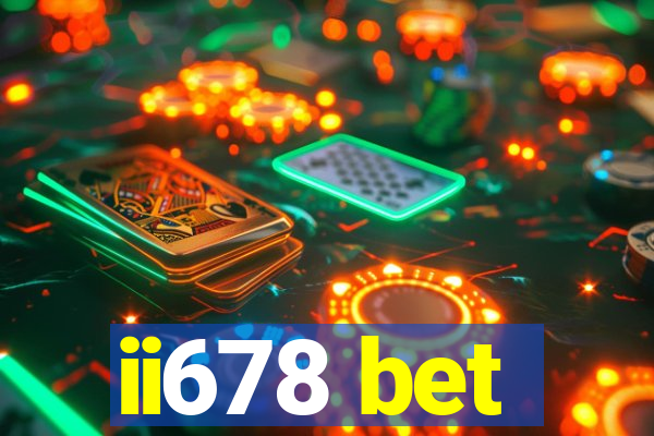 ii678 bet